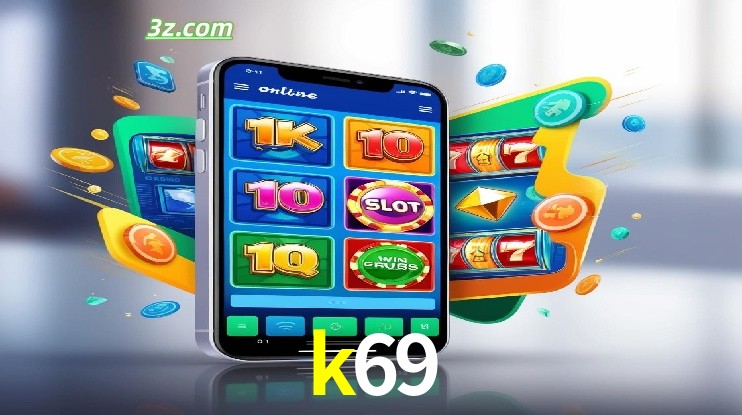 k69-Jogo de slots oficial brasileiro